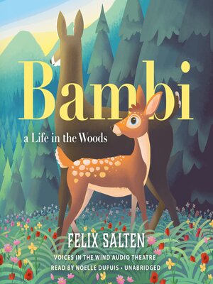 cover image of Bambi, a Life in the Woods